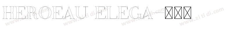 HEROEAU ELEGA字体转换
